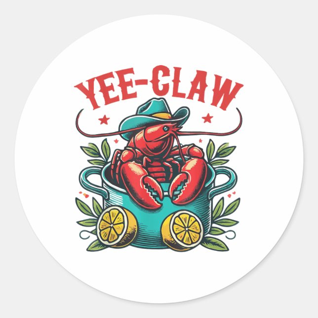 Crawfish Boil Cowboy Hat Texas Louisiana Party Yee Classic Round Sticker (Front)