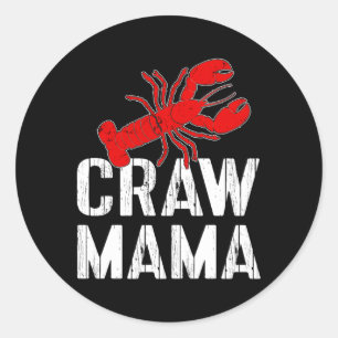 Crawfish Boil Love Crayfish Craw Mama Crawfish Classic Round Sticker