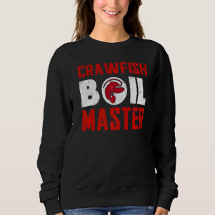Crawfish Boil Master Cajun Seafood Boil Master  Se Sweatshirt