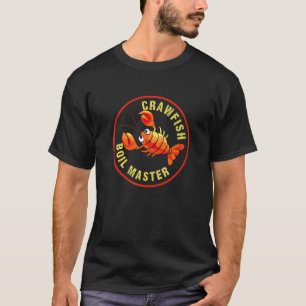 Crawfish Boil Master Crawfish Men 2 T-Shirt