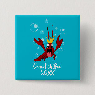 Crawfish Boil Party with the Crawfish King 15 Cm Square Badge