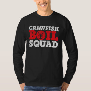 Crawfish Boil Squad Crayfish Mudbug Cajun Festival T-Shirt