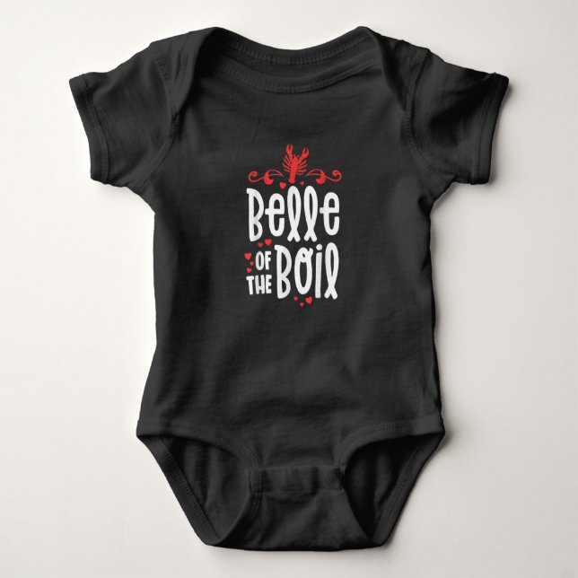 Crawfish Boil  Women Belle Of  Boil Sourn Cajun Baby Bodysuit (Front)