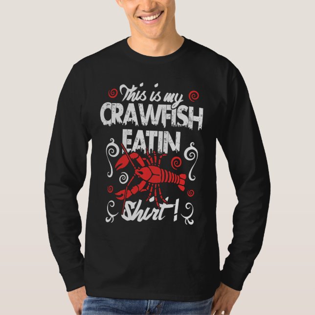 Crawfish Eating  Cajun Boil Louisiana Men Women Ki T-Shirt (Front)