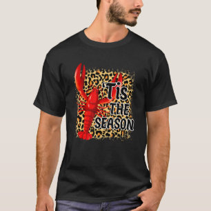Crawfish Leopard Tis The Season Mardi Gras Carniva T-Shirt