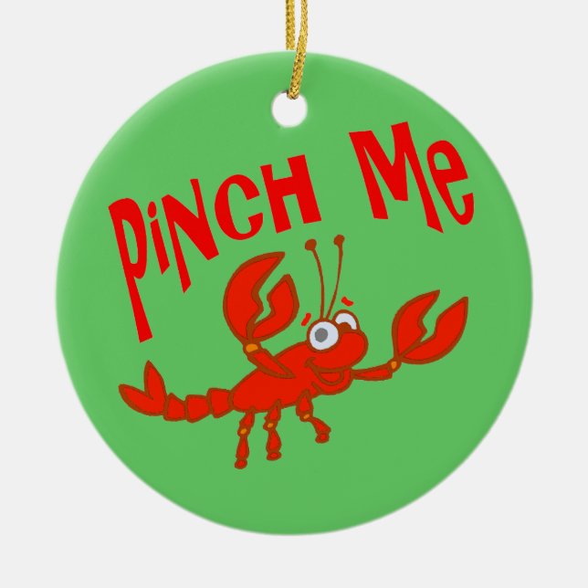 Crawfish Pinch Me Cartoon Ceramic Tree Decoration (Front)