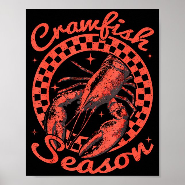 Crawfish Season Crawfish Boil Lobster Cajun Men Wo Poster (Front)
