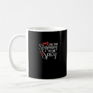 Crawfish Season Tis The Seasoning Spicy Seafood Gr Coffee Mug