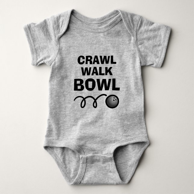 Crawl Walk Bowl funny baby bodysuit for newborn (Front)