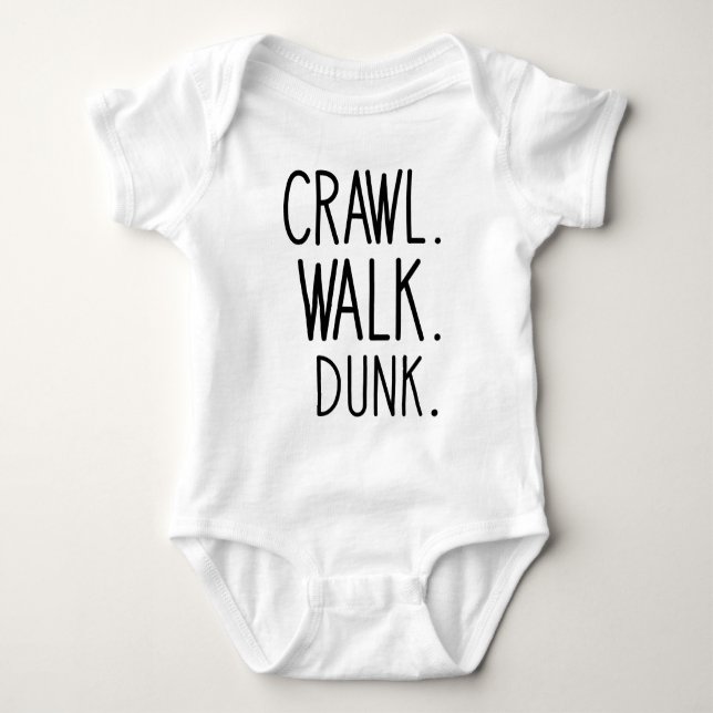 Crawl Walk Dunk - Basketball Baby Bodysuit (Front)