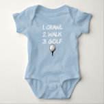 Crawl Walk Golf funny baby boy shirt<br><div class="desc">Crawl Walk Golf funny baby boy shirt</div>