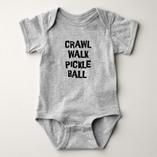Crawl Walk Pickleball Funny  Baby Bodysuit