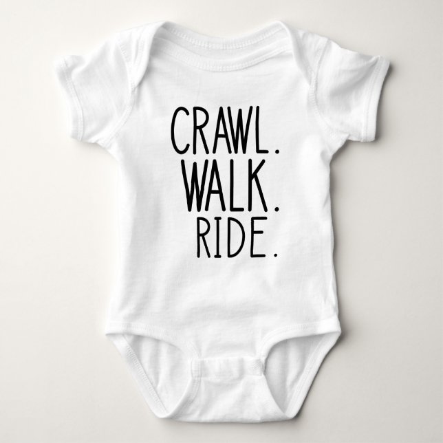 Crawl Walk Ride Baby Bodysuit (Front)