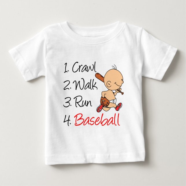 Crawl Walk Run Baseball Baby T-Shirt (Front)