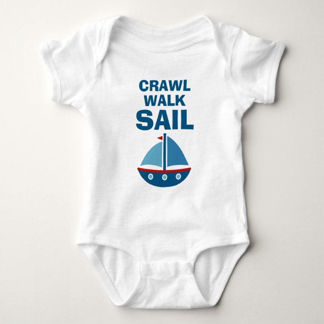 Crawl Walk Sail baby bodysuit for little sailor (Front)
