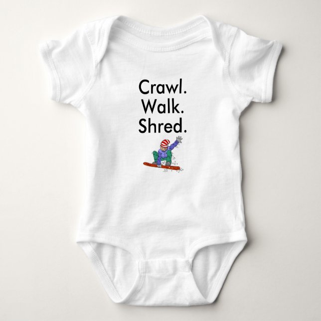 Crawl Walk Shred Snowboard Baby Bodysuit (Front)