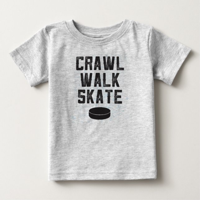 CRAWL WALK SKATE ice hockey baby t-shirt gift (Front)