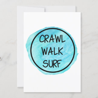 Crawl Walk Surf with Blue Design Invitation