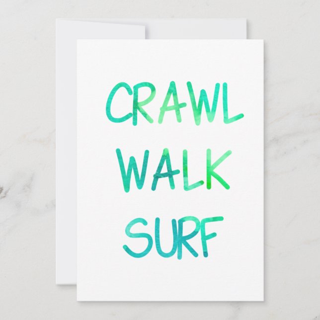 Crawl Walk Surf with Green Font Invitation (Front)