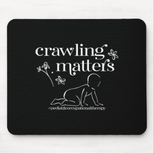 Crawling Paediatrics Occupational Therapy Physical Mouse Pad