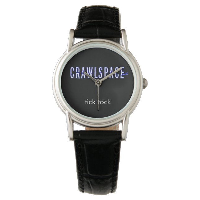 Crawlspace Watch (Front)