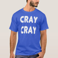 Cray Cray White Internet Memes