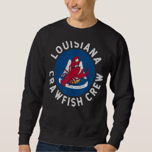 Crayfish Crawfish Boil Louisiana Crawfish Crew Lo Sweatshirt