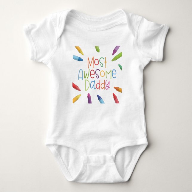 Crayons Most Awesome Daddy Typography | Bodysuit (Front)