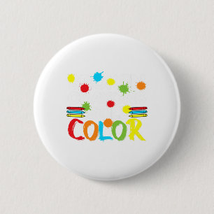 Crayons Still Colour Mental Health Awareness 5  6 Cm Round Badge