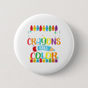 Crayons Still Colour Mental Health Awareness 7  6 Cm Round Badge