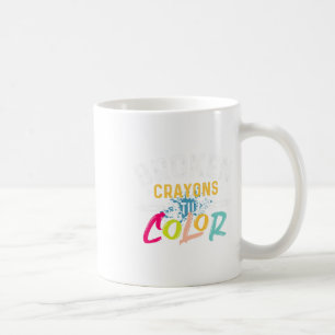 Crayons Still Colour - Mental Health Awareness Coffee Mug