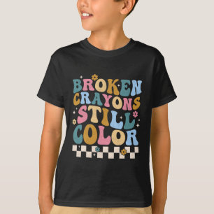 Crayons Still Colour Mental Health Awareness Emoti T-Shirt