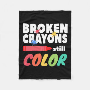 Crayons Still Colour Mental Health Awareness  Fleece Blanket