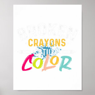 Crayons Still Colour - Mental Health Awareness Poster