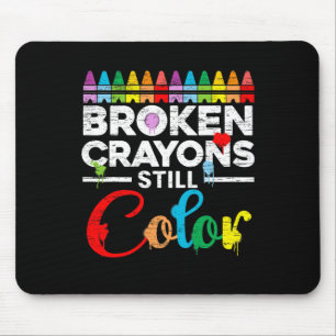Crayons Still Colour Mental Health Awareness Suppo Mouse Pad