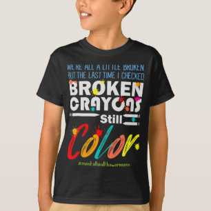 Crayons Still Colour Mental Health Awareness Suppo T-Shirt
