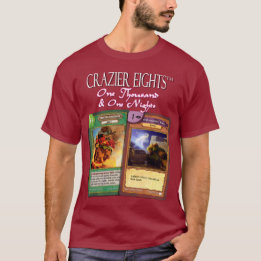 Crazier Eights: 1001 Nights T-Shirt