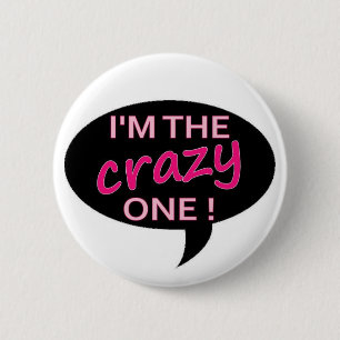 crazy 6 cm round badge