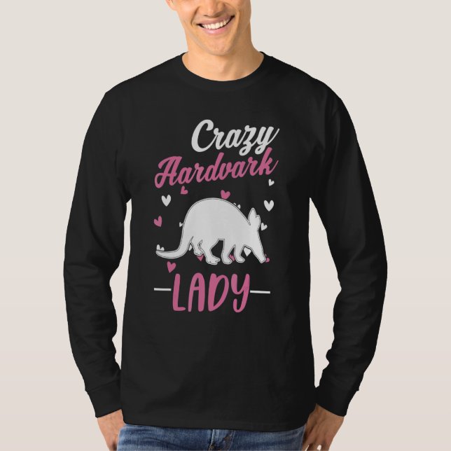 Crazy Aardvark Lady Aardvark Girl T-Shirt (Front)
