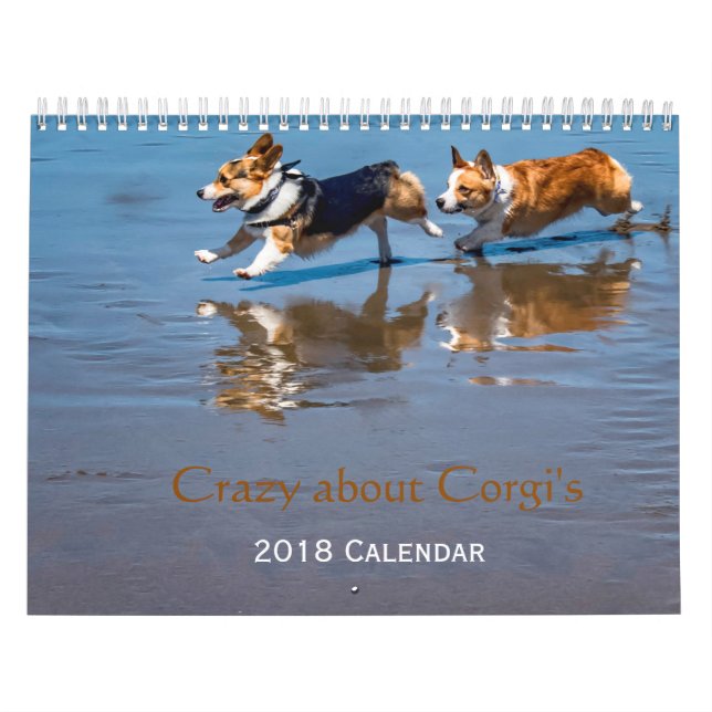 Crazy about Corgi's 2018 wall calendar (Cover)