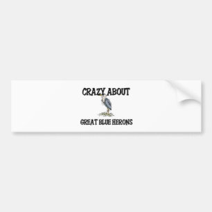 Crazy About Great Blue Herons Bumper Sticker
