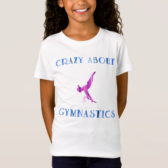 Crazy About Gymnastics T-Shirt (Front)