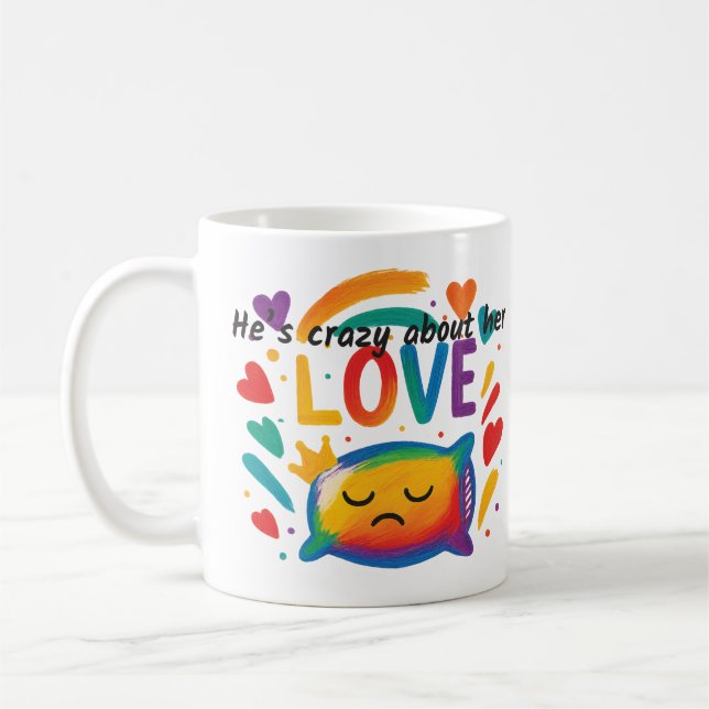 "Crazy About Her" Pride Mug | Rainbow LGBTQ+ Love  (Left)