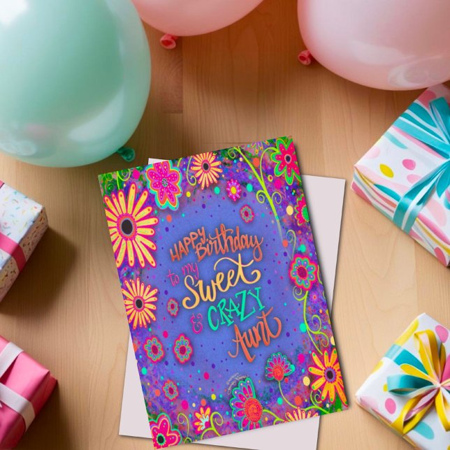 Crazy Aunt Birthday Pretty Floral Funny Card (Creator Uploaded)