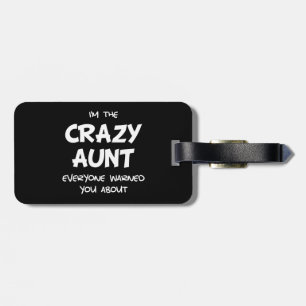 Crazy Aunt Luggage Tag