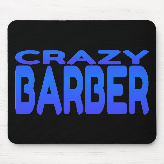 Crazy Barber Mouse Pad (Front)