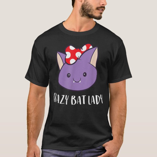Crazy Bat Lady T-Shirt (Front)