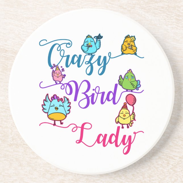 Crazy Bird Lady Bird Owner Lover Birder Coaster (Front)