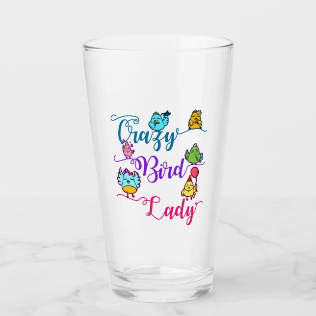 Crazy Bird Lady Bird Owner Lover Birder Two-Tone C Glass (Front)