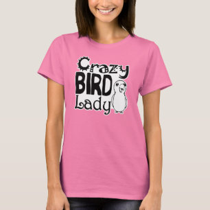 Crazy bird lady T-Shirt